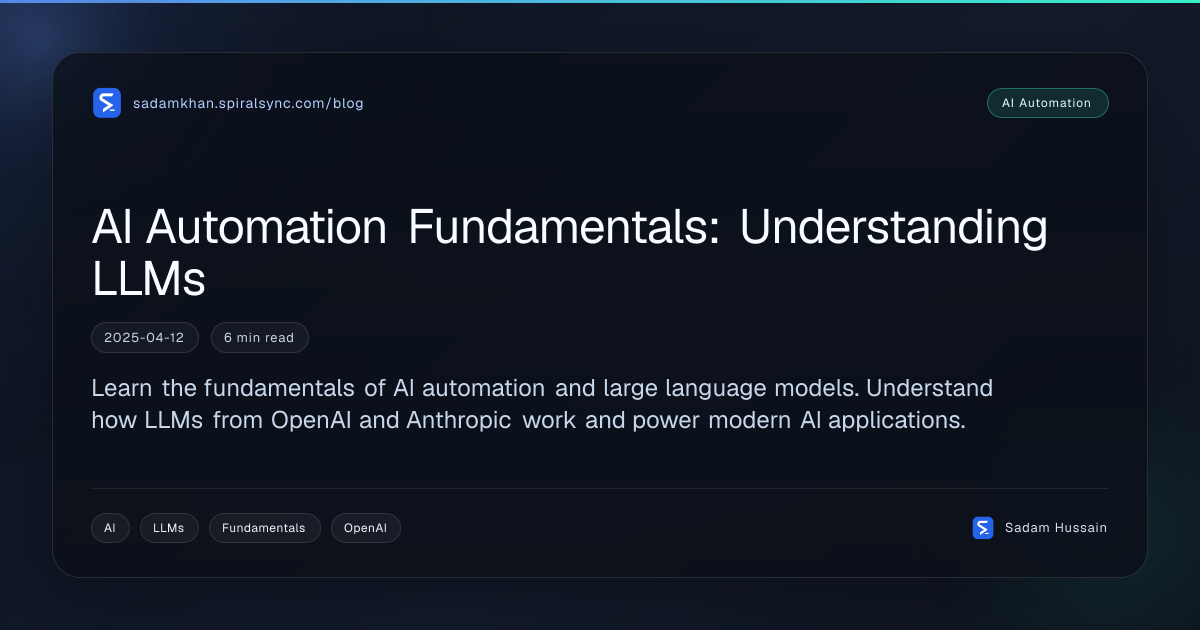 AI Automation Fundamentals: Understanding LLMs