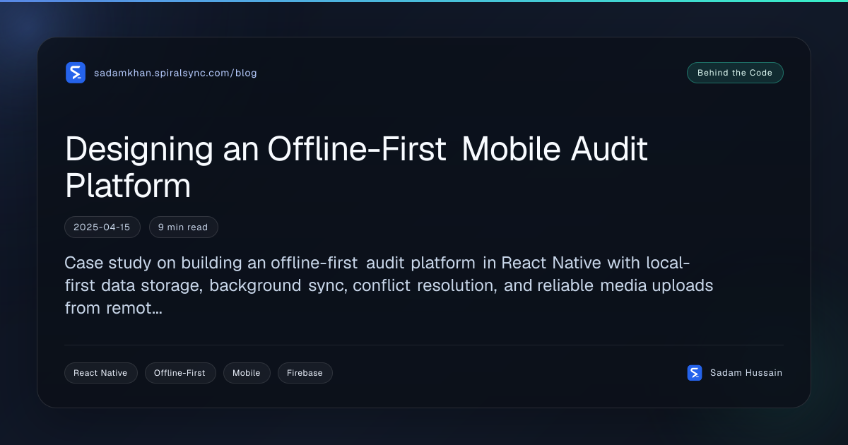 Designing an Offline-First Mobile Audit Platform