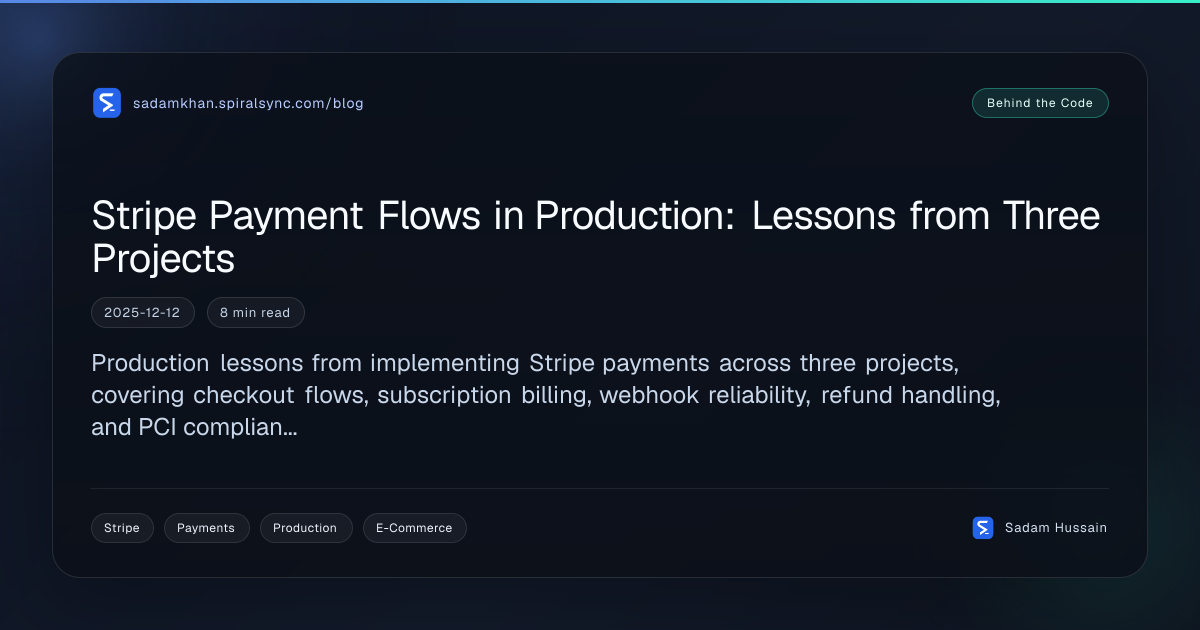 Stripe Payment Flows in Production: Lessons from Three Projects