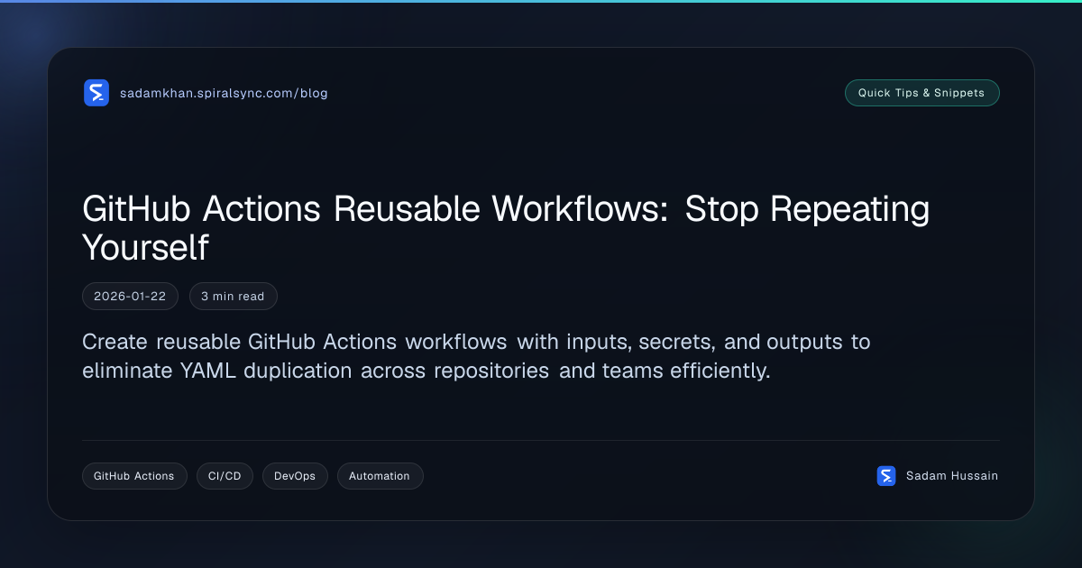 GitHub Actions Reusable Workflows: Stop Repeating Yourself