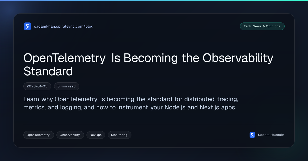 OpenTelemetry Is Becoming the Observability Standard
