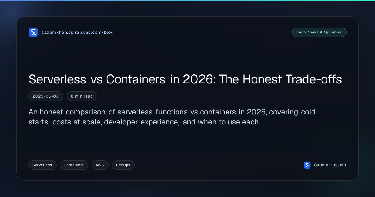 Serverless vs Containers in 2026: The Honest Trade-offs